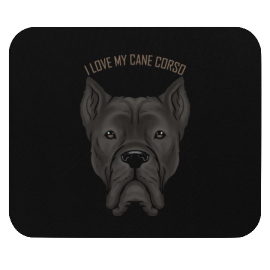 Dog Lover - I Love My Cane Corso Mouse Pads