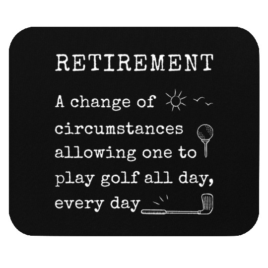Retirement Plan Golf Golfer Mouse Pads