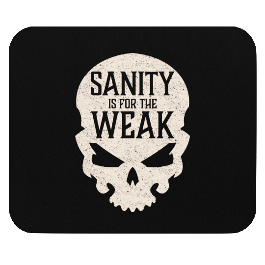 Demon Skull Sanity is for the Weak Mouse Pads