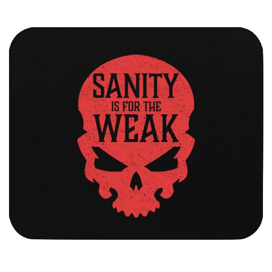 Demon Skull Sanity is for the Weak Mouse Pads