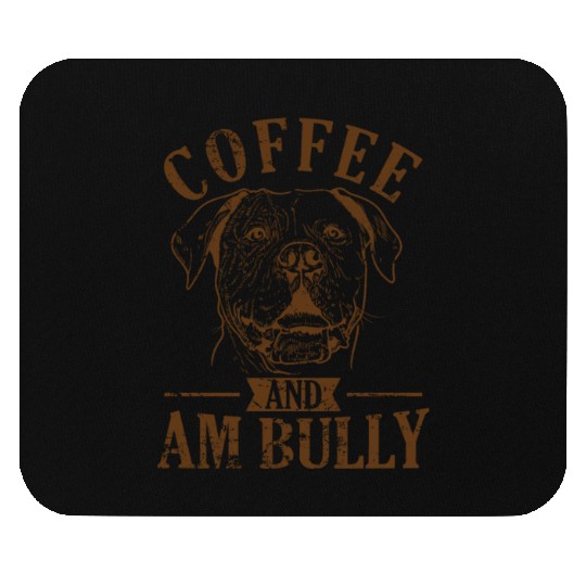 Coffee and AM Bully Bulldog Pet Mouse Pads