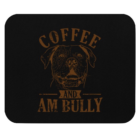 Coffee and AM Bully Bulldog Pet Mouse Pads