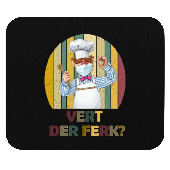 Vert Der Ferk the swedish chef Mouse Pads