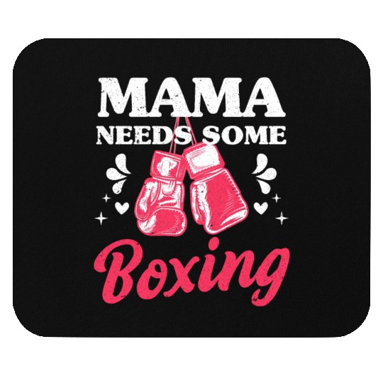 Funny Kickboxing Boxing Mama Needs Some Boxing Mouse Pads
