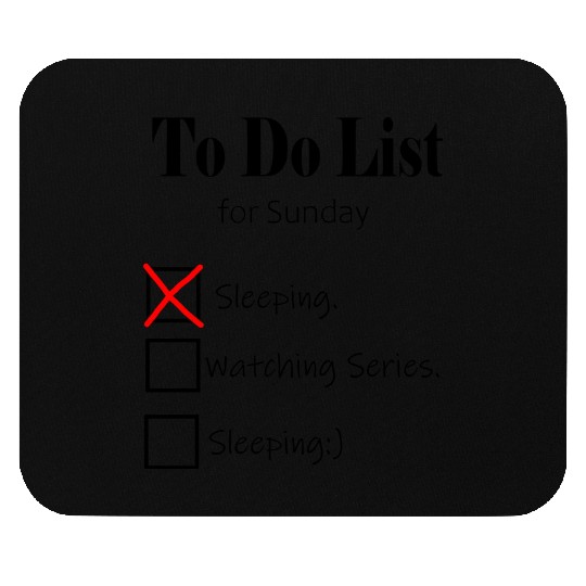 To do List for Sunday Mouse Pads