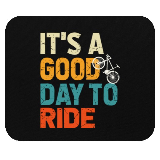 Bicycle Gift, Bike lover, It's A Good Day To Ride Mouse Pads