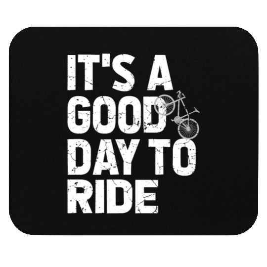 Bicycle Gift, Bike lover, It's A Good Day To Ride Mouse Pads