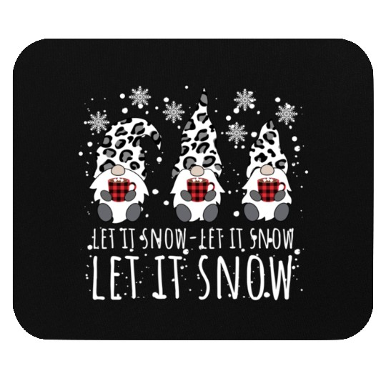 LET IT SNOW Winter Gnome Leopard Buffalo Plaid Mouse Pads