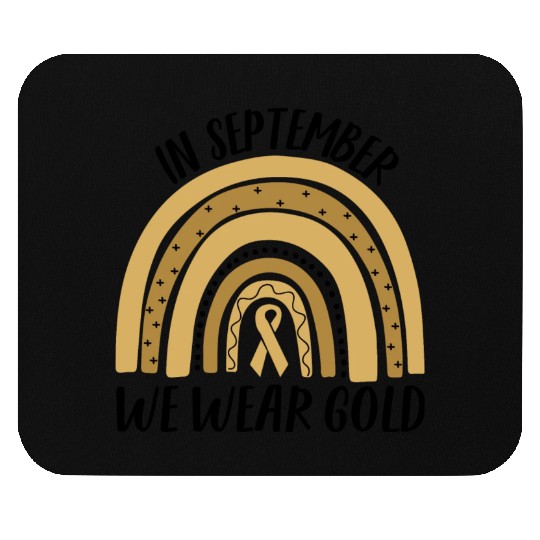 Childhood Cancer Awareness In September We Wear Go Mouse Pads