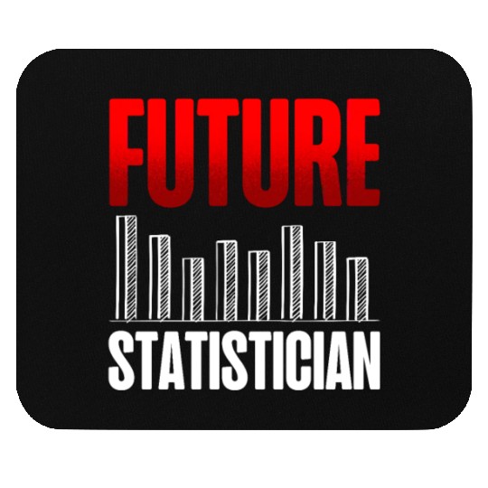 Future Statistician Statistic Data Analysis Job Mouse Pads