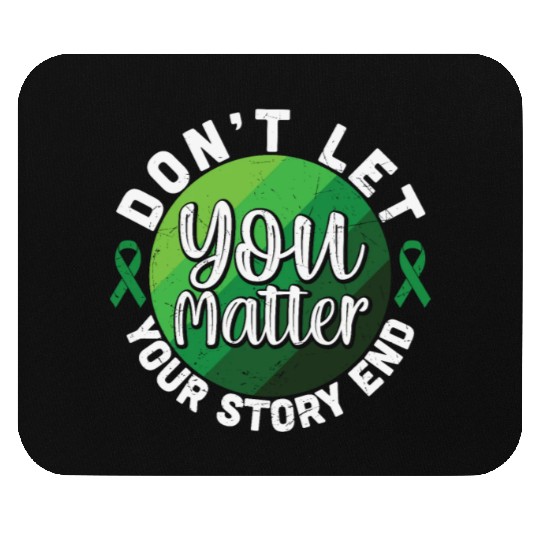 Don't Let Your Story End You Matter Mouse Pads