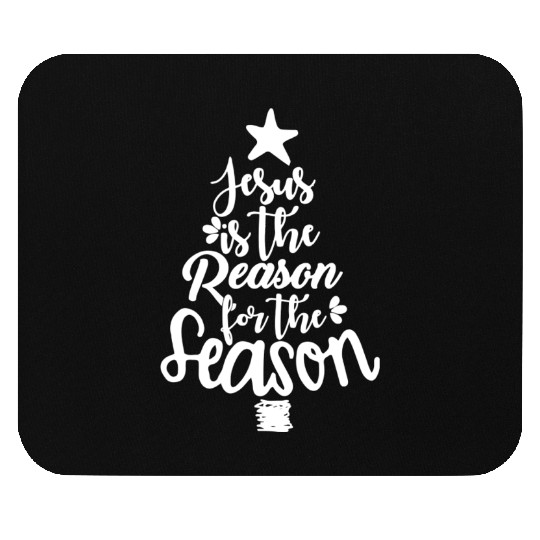 Jesus Is The Reason For The Season Christmas Mouse Pads
