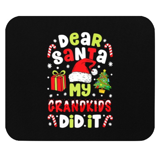 Dear Santa My Grandkids Did It Candy Canes Funny Mouse Pads