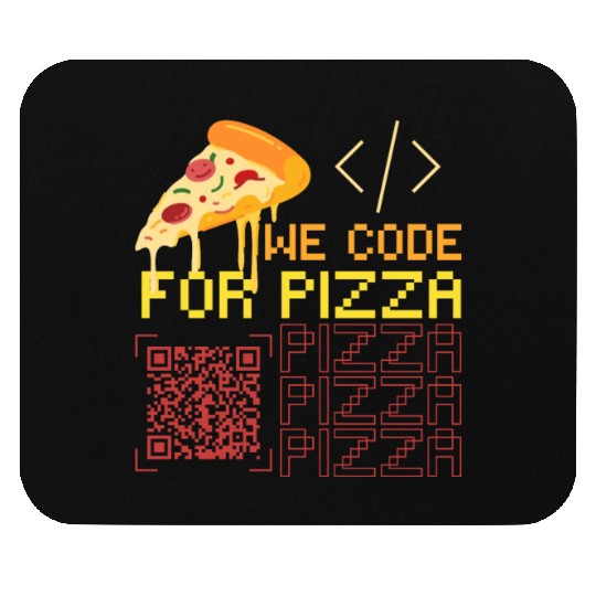 We Code For Pizza | Software Developer Meme Mouse Pads
