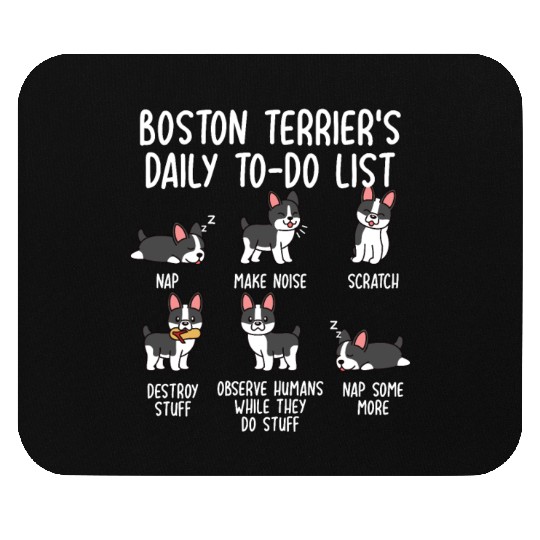 Boston Terrier Daily To Do List Mouse Pads
