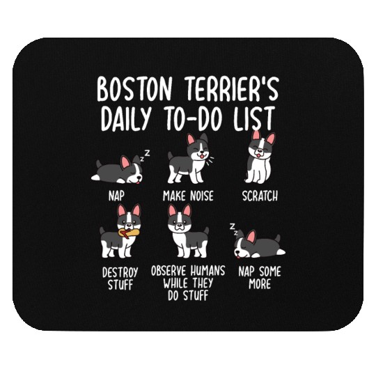 Boston Terrier Daily To Do List Mouse Pads