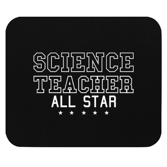 Science Scientist All Star Science Teacher Mouse Pads
