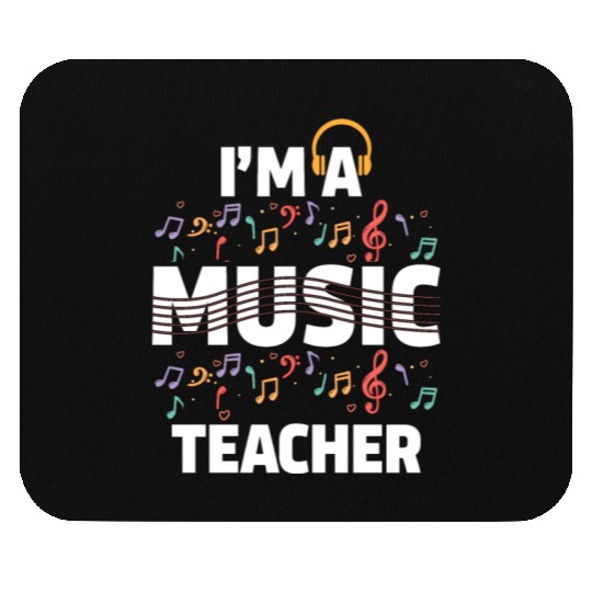 I'm A Music Teacher It's Like A Normal Teacher Mouse Pads