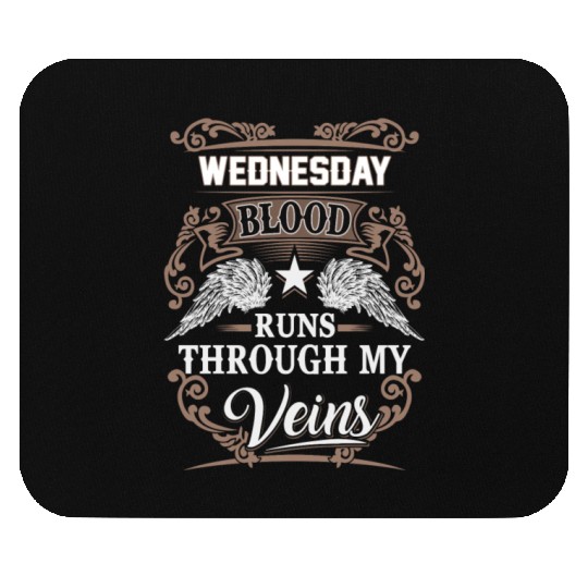 Wednesday Name Mouse Pads - Wednesday Blood Runs Thro