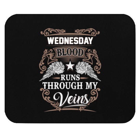 Wednesday Name Mouse Pads - Wednesday Blood Runs Thro