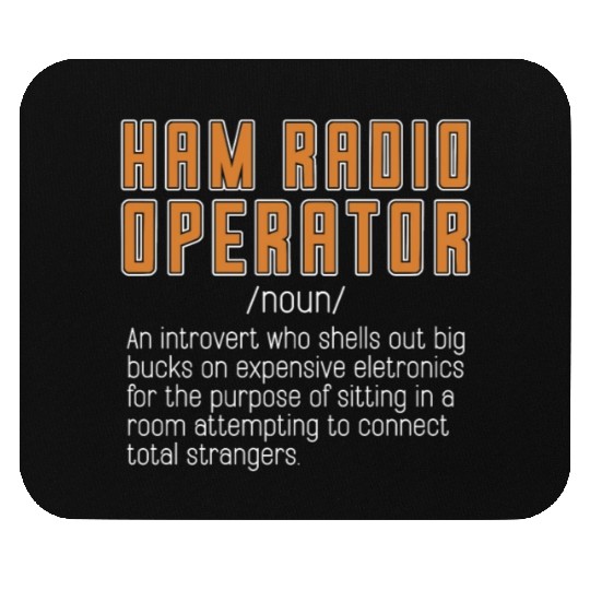 Ham Radio Operator An Introvert Who Amateur Radio Mouse Pads