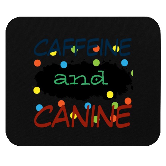 motivated by caffeine and canine-beautiful gift Mouse Pads