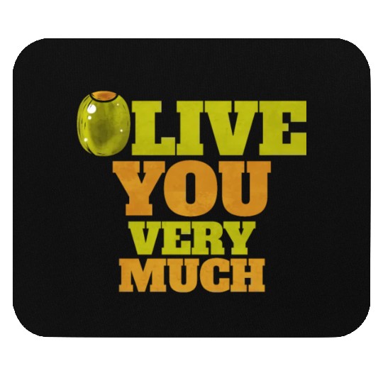 Olive I love You Very Much - Love Veggies Mouse Pads