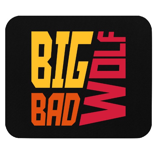 big bad wolf quote Mouse Pads