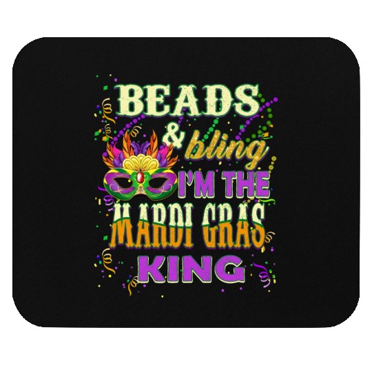 Beads and Bling I'm The Mardi Gras King Mouse Pads