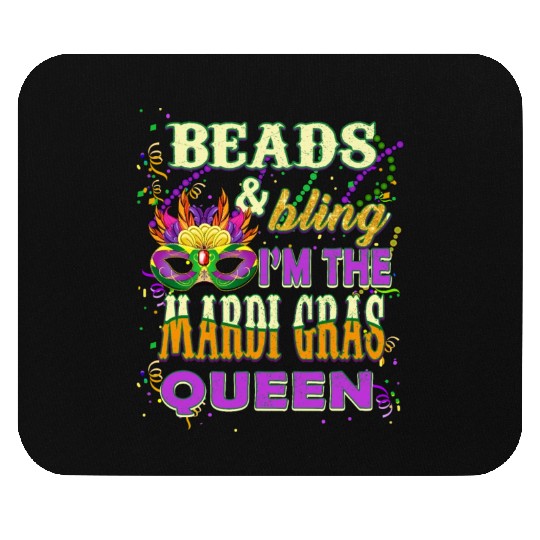 Beads and Bling I'm The Mardi Gras Queen Mouse Pads