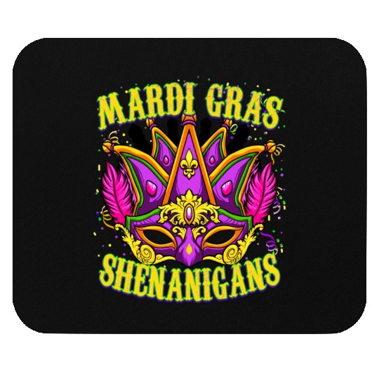 Funny Mardi Gras - Mardi Gras Shenanigans Mouse Pads