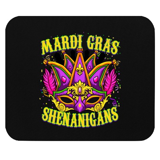 Funny Mardi Gras - Mardi Gras Shenanigans Mouse Pads