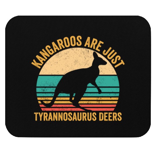 Funny Kangaroo Are Just Tyrannosaurus Deers Retro Mouse Pads