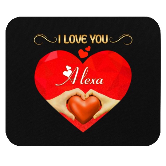 I love you Alexa Mouse Pads