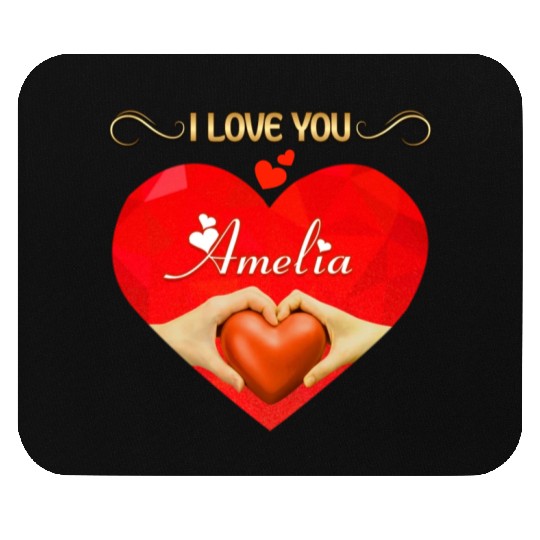 I love you Amelia Mouse Pads