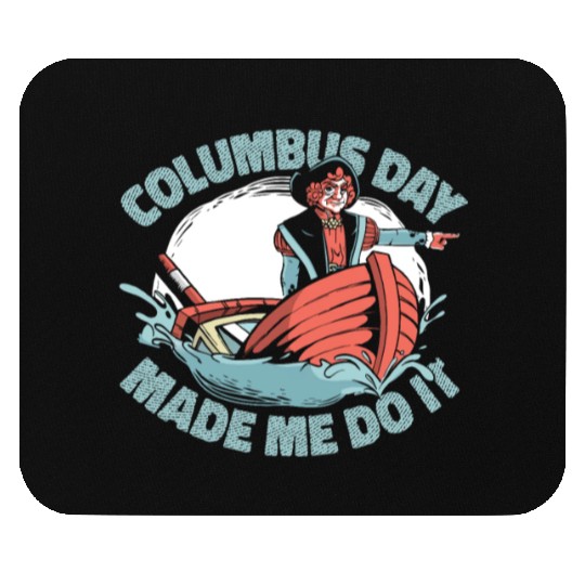 Columbus Day 1492 Mouse Pads