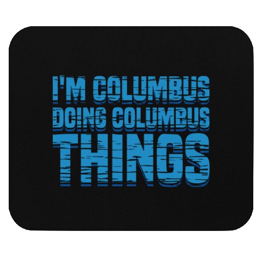 Columbus Day 1492 Mouse Pads