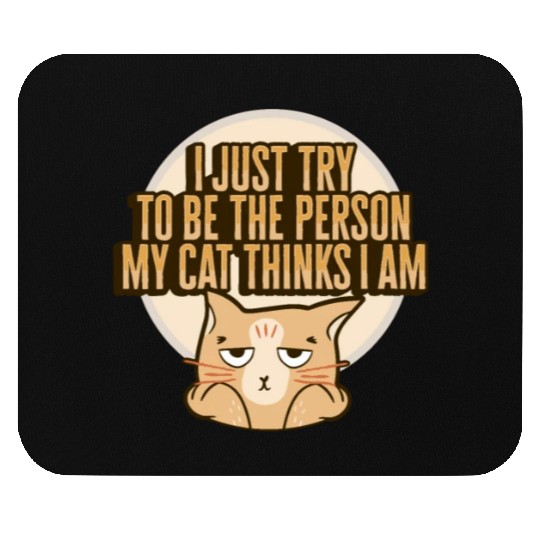 Cat Meme Design for a Cat Lady or Cat Mom Mouse Pads