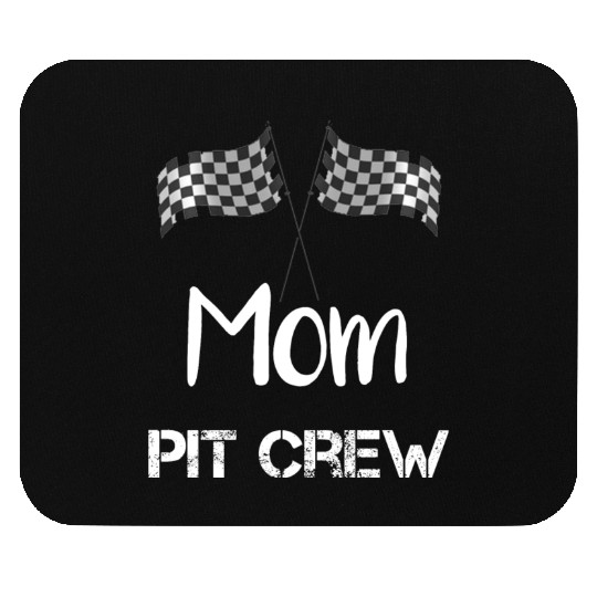 Mom Pit Crew Mouse Pads