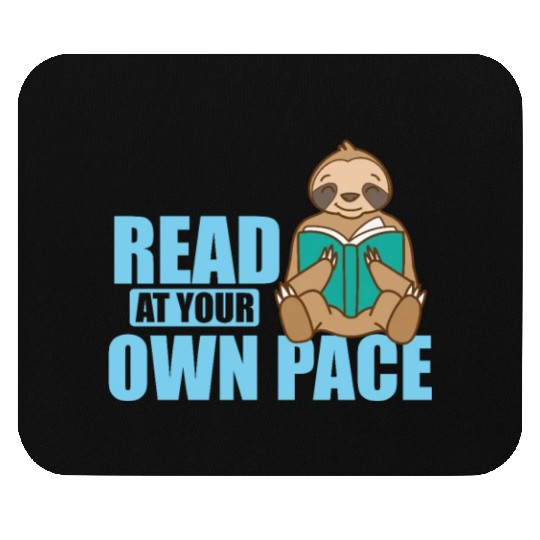 Read at your own Pace Sloth lazy Environment Mouse Pads