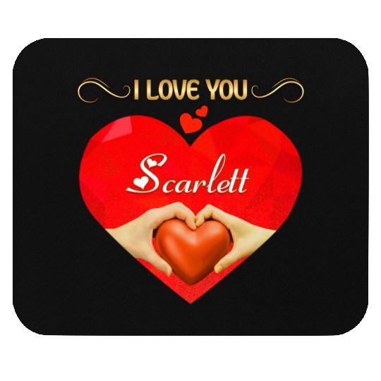 I love you Scarlett Mouse Pads