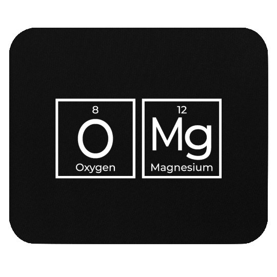 OMG Periodical Table Chemistry Science Geek Gifts Mouse Pads