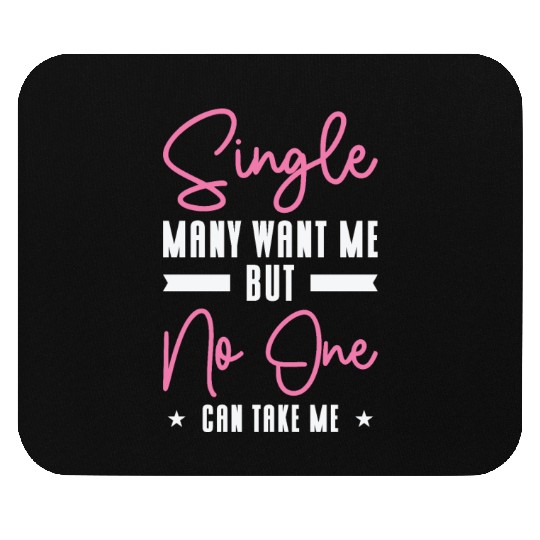 Single Relationship Solo Independent Single Quotes Mouse Pads