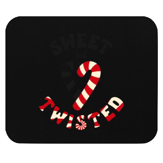 Sweet but twisted candy canes pun Mouse Pads