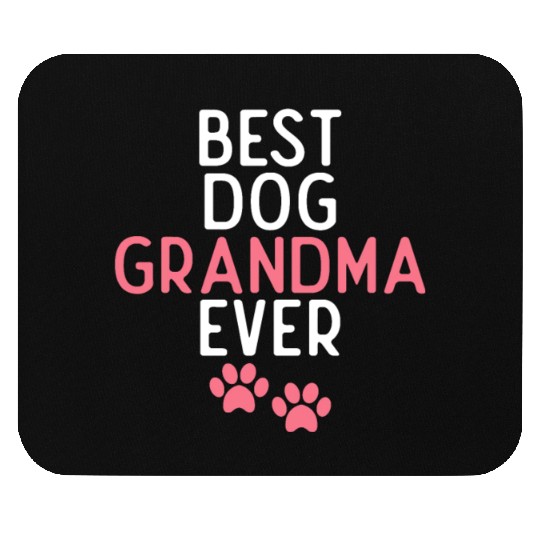 Best Dog Grandma Ever Puppy Dog Lover Mouse Pads