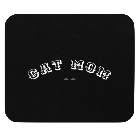 CAT MOM Mouse Pads