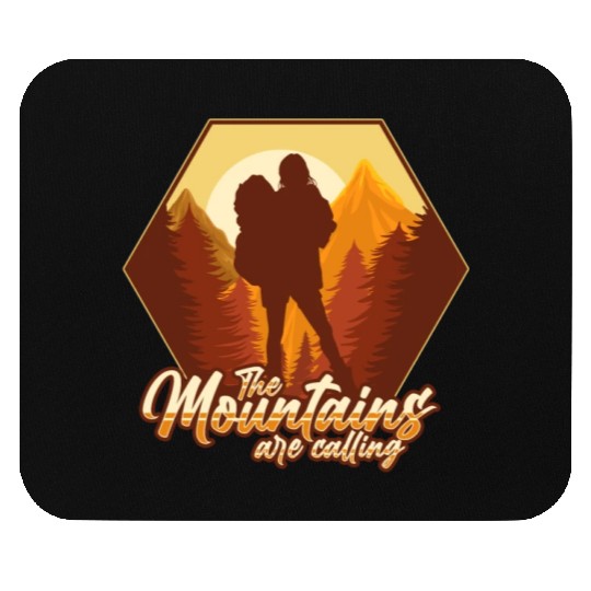 The mountains are calling Mouse Pads