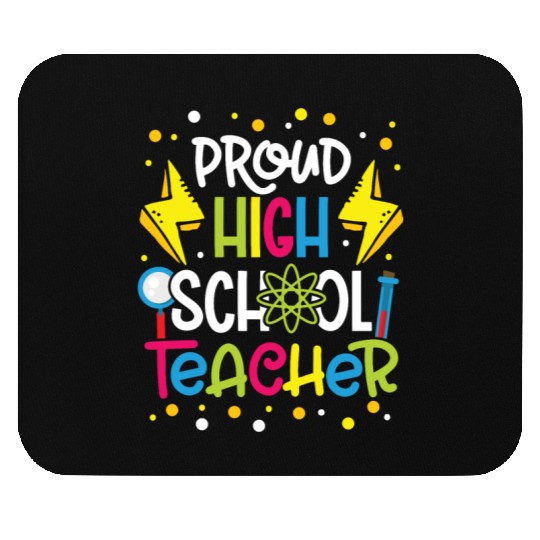 Teachers proud high school teacher school teach Mouse Pads