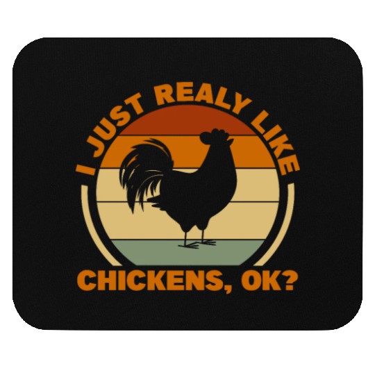 I Just Really Like Chickens, Ok? Retro Vintage Mouse Pads