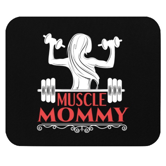 Muscle Mommy fitness saying Mouse Pads